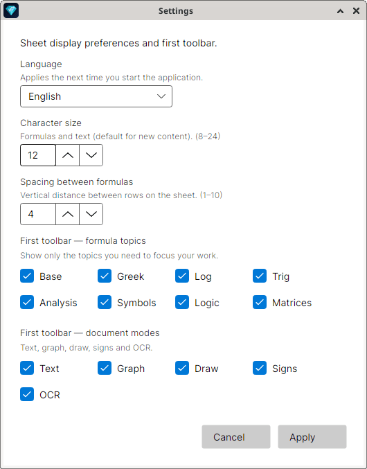The Settings window with Language set to English ("Applies the next time you start the application."), Character size 12, Spacing between formulas 4, and the checked boxes of the first bar, for the topics (Base, Greek, Log, Trig, Analysis, Symbols, Logic, Matrices) and for the modes (Text, Graph, Draw, Signs, OCR); Cancel and Apply at the bottom.