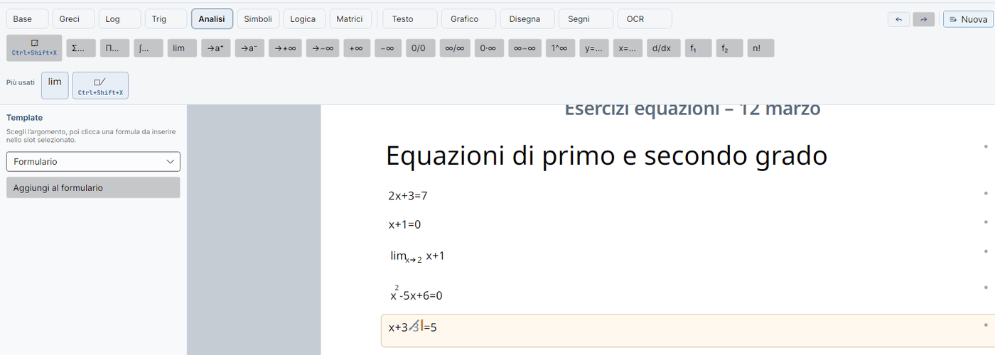 Scheda Analisi attiva con il pulsante sbarra □̸ (Ctrl+Shift+X) all’inizio della riga dei pulsanti e nella riga Più usati; sul foglio le formule 2x+3=7, x+1=0, lim per x→2 di x+1, x²−5x+6=0 e, nella riga in modifica, x+3 seguito da un 3 barrato e da =5.